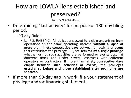 Louisiana Oil Well Lien Act: - PLANO