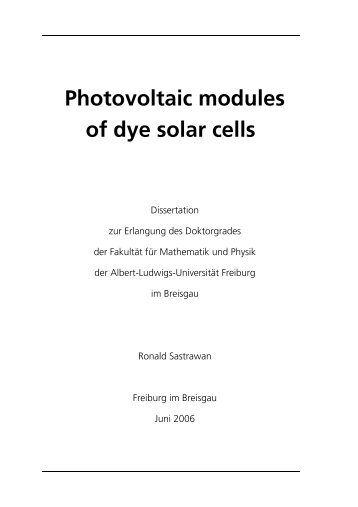 Photovoltaic modules of dye solar cells - FreiDok - Albert-Ludwigs ...