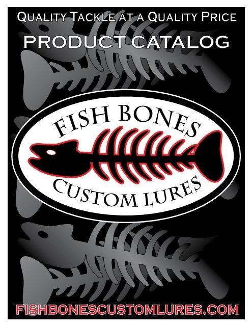 PRODUCT CATALOG - Fish Bones Custom Lures