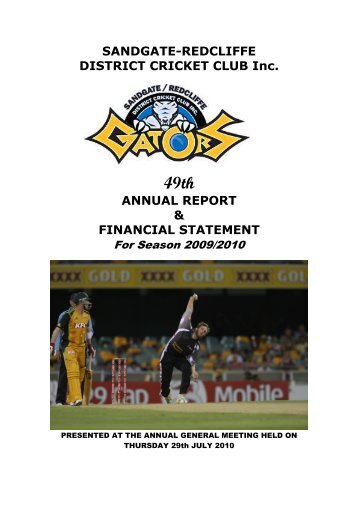 49th Annual Report for Season 2009/2010 - Queensland Cricket