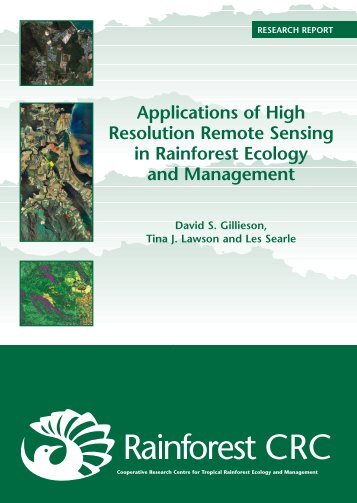 Applications of High Resolution Remote Sensing in Rainforest ...