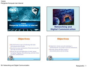 Networking and Digital Communication Objectives Objectives