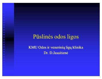 PÅ«slinÄs odos ligos, Dr. D.JasaitienÄ