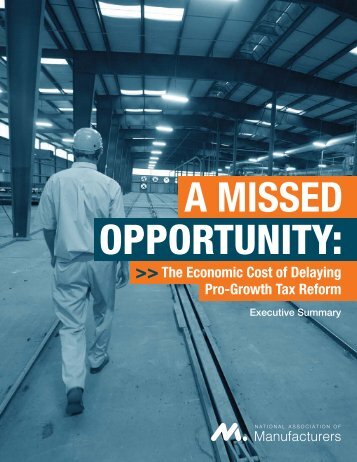 A-Missed-Opportunity--The-Economic-Cost-of-Delaying-Pro-Growth-Tax-Reform-Executive-Summary