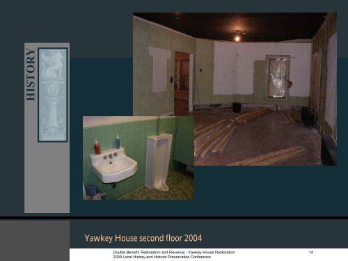 Yawkey House Restoration - Wisconsin Historical Society