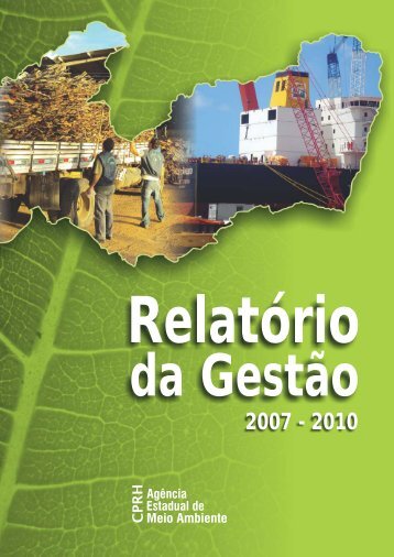 RelatÃ³rio da GestÃ£o 2007-2010 - CPRH - Governo do Estado de ...