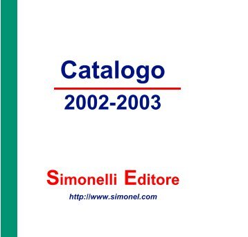 Catalogo 2003 - Simonelli Editore S.r.l.