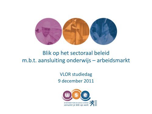 Presentatie tussentijdse evaluatie sectorconvenants 2010 ... - Vlor