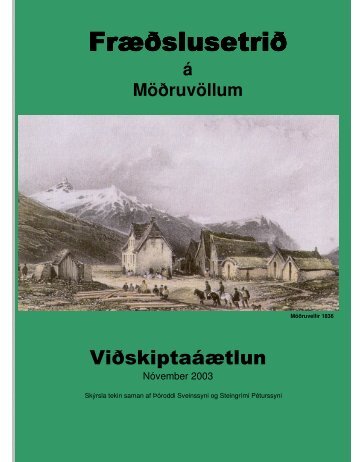 FrÃ¦Ã°slusetriÃ° Ã¡ MÃ¶Ã°ruvÃ¶llum - RannsÃ³knastofnun landbÃºnaÃ°arins