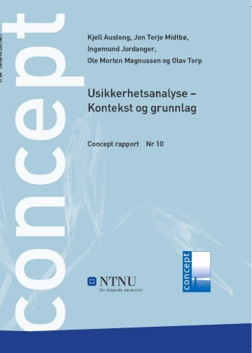 Rapport Nr 10 Usikkerhetsanalyse - Kontekst og ... - Concept - NTNU