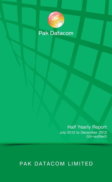 Financial Report July 2012 to Dec 2012 - Pak Datacom Ltd