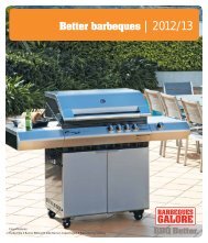 Better barbeques | 2012/13 - Barbeques Galore