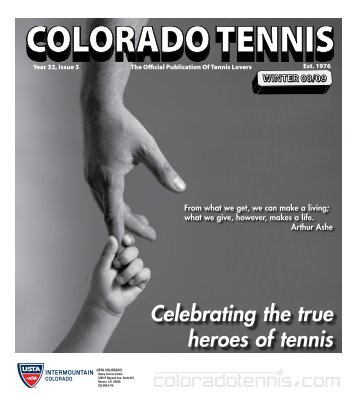 Celebrating the true heroes of tennis - the Colorado Tennis ...