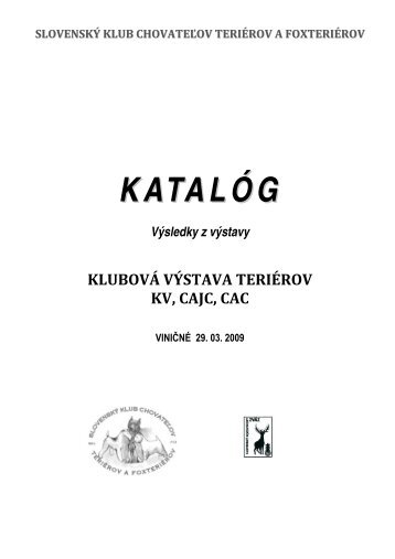 Ã…Â KV SKCHTaF Bratislava 1999 - SlovenskÃƒÂ½ klub chovateÃ„Â¾ov teriÃƒÂ©rov ...