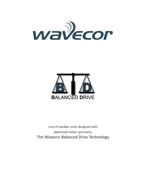 Balanced Drive technical paper - Wavecor