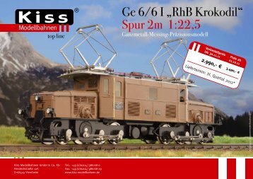 Ge 6/6 I „RhB Krokodil“ Spur 2m 1:22,5 - Kiss Modellbahnen