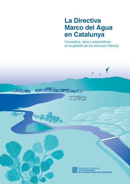 La Directiva Marco del Agua en Catalunya - Generalitat de Catalunya