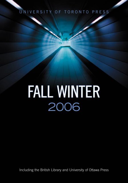 Fall/Winter 2006 - University of Toronto Press Publishing