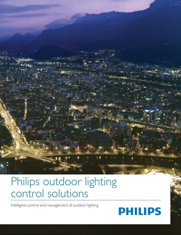 Usa Lighting Philips Com S Outdoor Control Brochure Pa 7500 Draft 4 Indd Philips Lighting