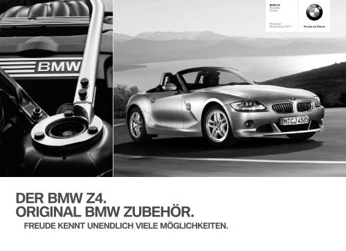 DER BMW Z4. ORIGINAL BMW ZUBEHÃR. - BMW Diplomatic Sales