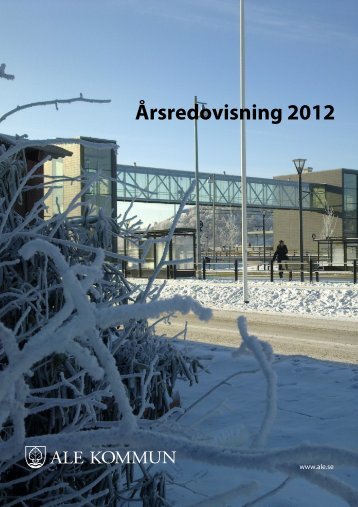 Årsredovisning 2012 - Ale kommun