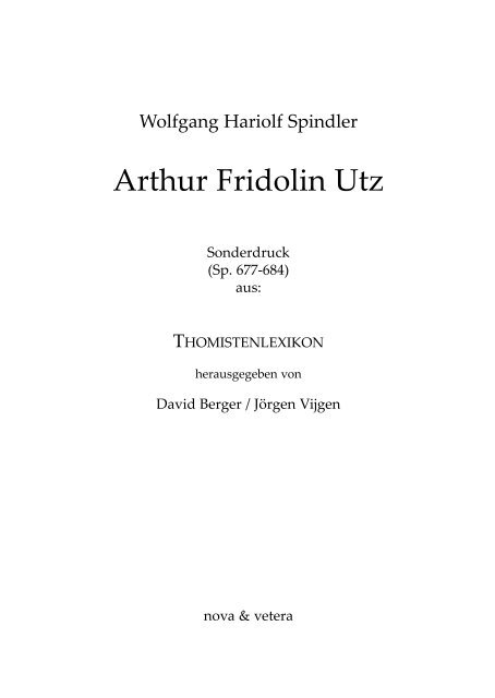 Wolfgang Hariolf Spindler, Art. Utz, Arthur - stiftung-utz.de
