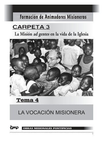 La vocaciÃ³n misionera - Obras Misionales Pontificias