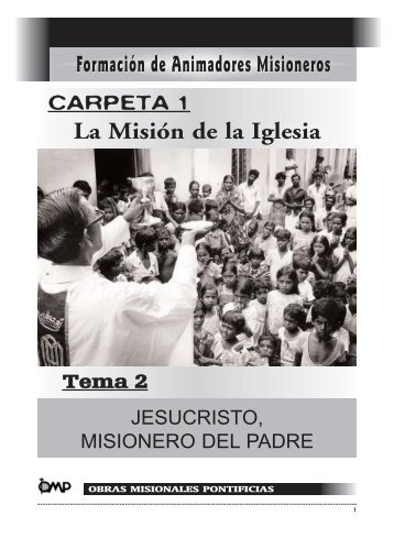 Jesucristo, misionero del Padre - Obras Misionales Pontificias