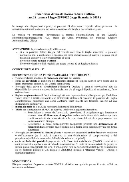 Reiscrizione di veicolo storico radiato d'ufficio art.18 comma 1 legge ...