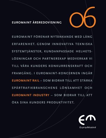 Årsredovisning 2006 (pdf) - EuroMaint Rail