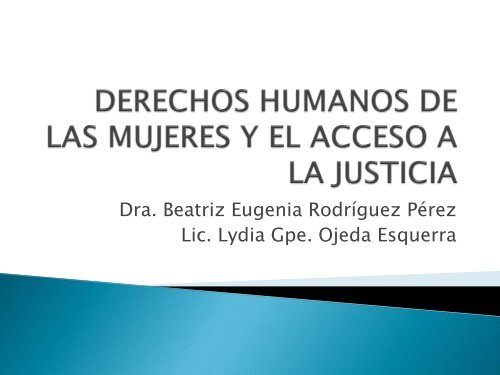 derechos humanos de las mujeres y el acceso a la justicia