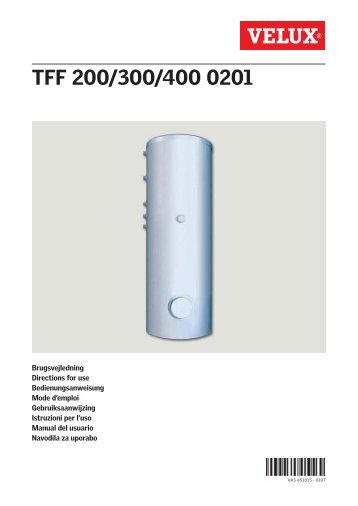 Le ballon de stockage d'eau chaude (type TFF 200 - 300 - 400) - Velux