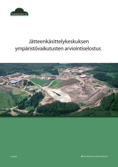 JÃ¤tteenkÃ¤sittelykeskuksen ympÃ¤ristÃ¶vaikutusten arviointiselostus