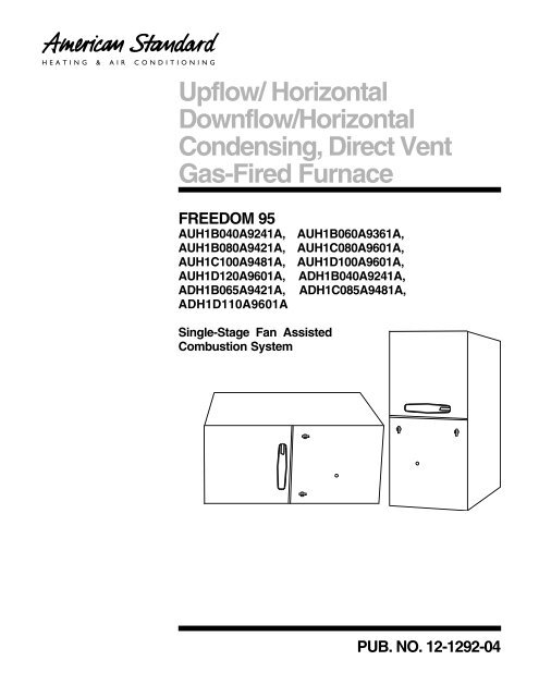 Here Are 2 American Standard Aue1 Furnaces Mounted On Furnace Support Boxes With Pull Out Fil Air Conditioner Installation Forced Air Furnace American Standard