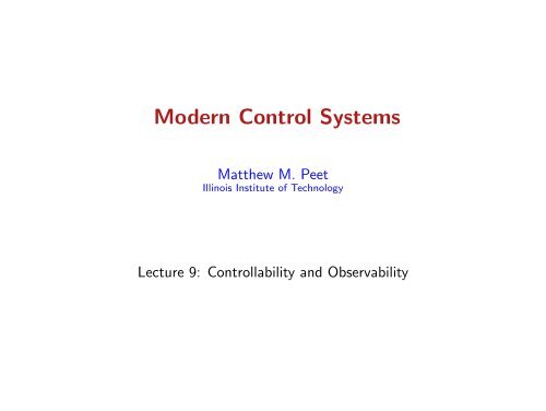 Lecture 9: Controllability and Observability - Illinois Institute of ...