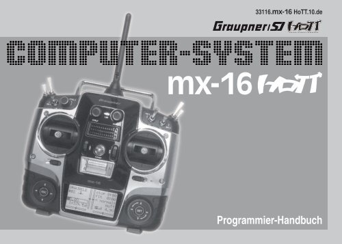 Graupner MX-16 Betriebsanleitung - FPV-Multicopter