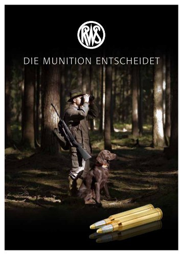 DIE MUNITION ENTSCHEIDET - RWS