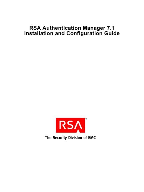 RSA Authentication Manager 7.1 Installation and Configuration Guide