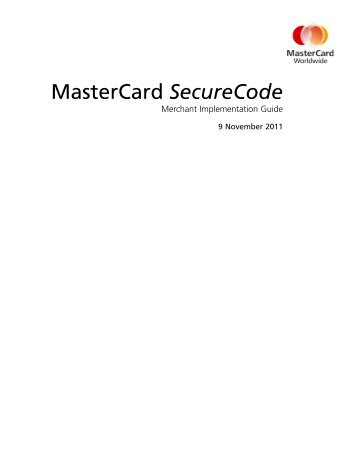 MasterCard SecureCode— Merchant Implementation Guide (Public ...