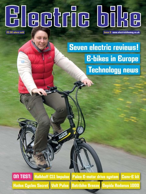 Issue Five - Autumn 2012 - Electric Bike Magazine