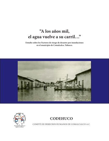 Estudio Sobre los Factores de Riesgo de Desastre por Inundaciones en el Municipio de Comalcalco Tabasco