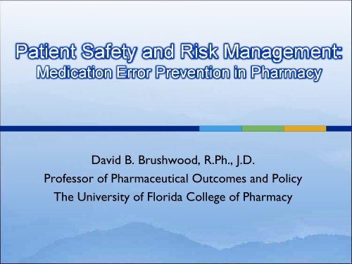 Patient Safety and Risk Management: Medication Error Prevention