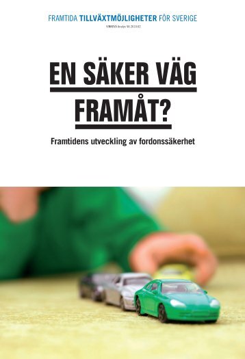 Framtidens utveckling av fordonssäkerhet - Vinnova