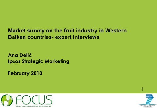 Presentation market research on the fruit industry - Focus-Balkans