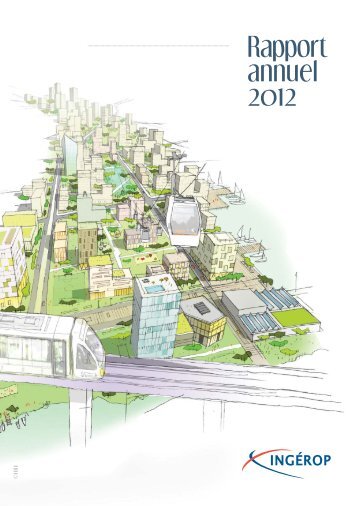 Rapport annuel 2012 - Ingerop