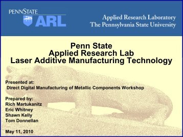 Laser Additive Manufacturing Technology - Navy Metalworking Center