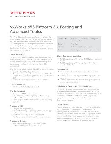 VxWorks 653 Platform 2.x Porting and Advanced Topics - Wind River