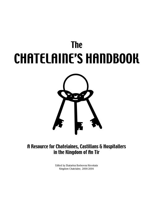 Chatelaine Handbook - Kingdom of An Tir - Society for Creative