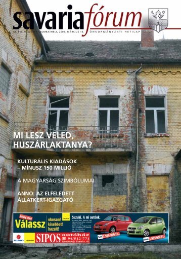 mi lesz veled, huszÃ¡rlaktanya? kulturÃ¡lis kiadÃ¡sok - Savaria FÃ³rum