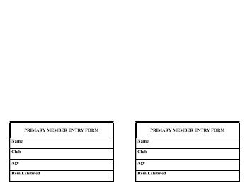 PRIMARY MEMBER ENTRY FORM Name Club Age Item Exhibited ...